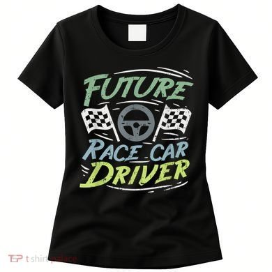 Race Car Driver Kids Racing Driver Women's T-Shirt
