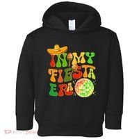 Retro Cinco De Mayo In My Fiesta Era Toddler Hoodie thumb 0