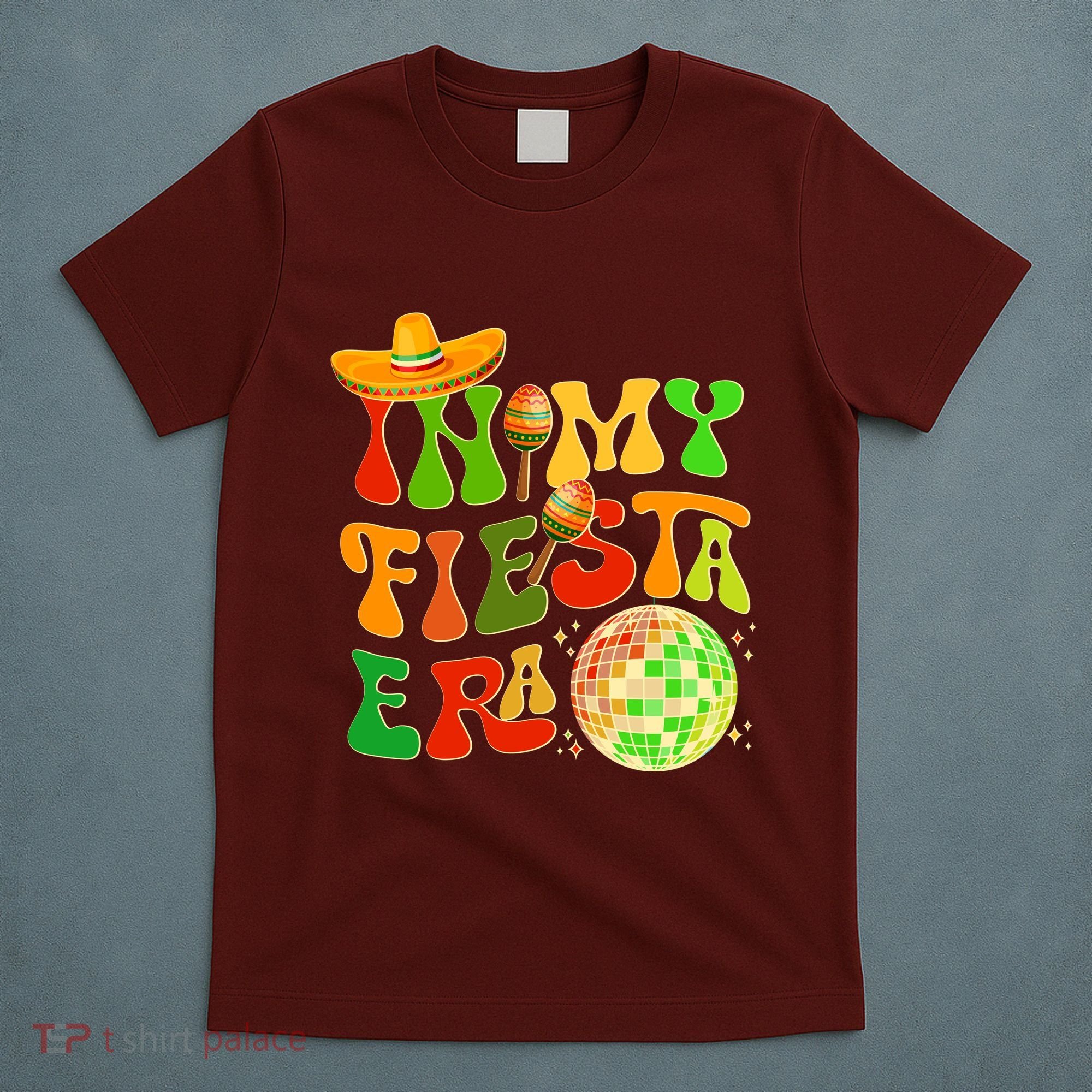 Retro Cinco De Mayo In My Fiesta Era T-Shirt