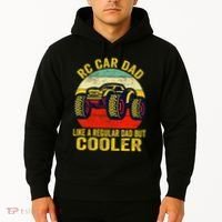 Rc Car Dad Just Like A Normal Dad Funny Rc Car Racing Racer Hoodie thumb 2
