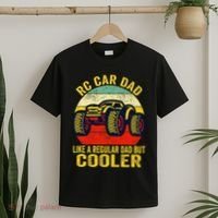 Rc Car Dad Just Like A Normal Dad Funny Rc Car Racing Racer T-Shirt thumb 2
