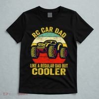 Rc Car Dad Just Like A Normal Dad Funny Rc Car Racing Racer T-Shirt thumb 5