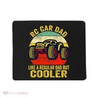 Rc Car Dad Just Like A Normal Dad Funny Rc Car Racing Racer Mousepad thumb 0