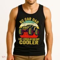 Rc Car Dad Just Like A Normal Dad Funny Rc Car Racing Racer Tank Top thumb 3