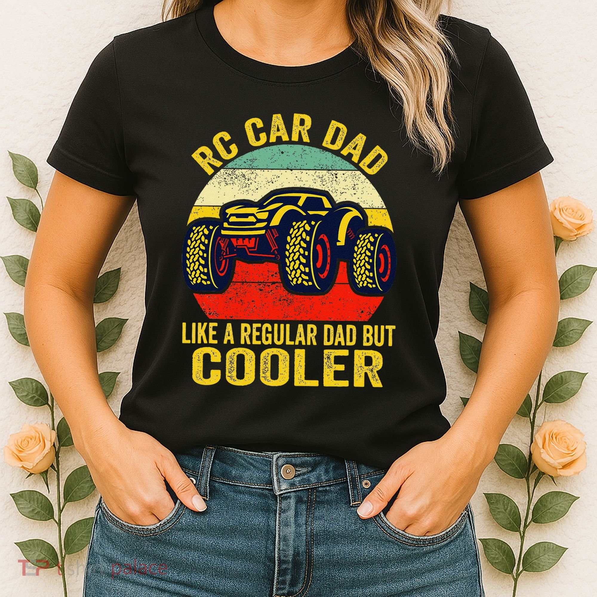 Rc Car Dad Just Like A Normal Dad Funny Rc Car Racing Racer Women's T-Shirt