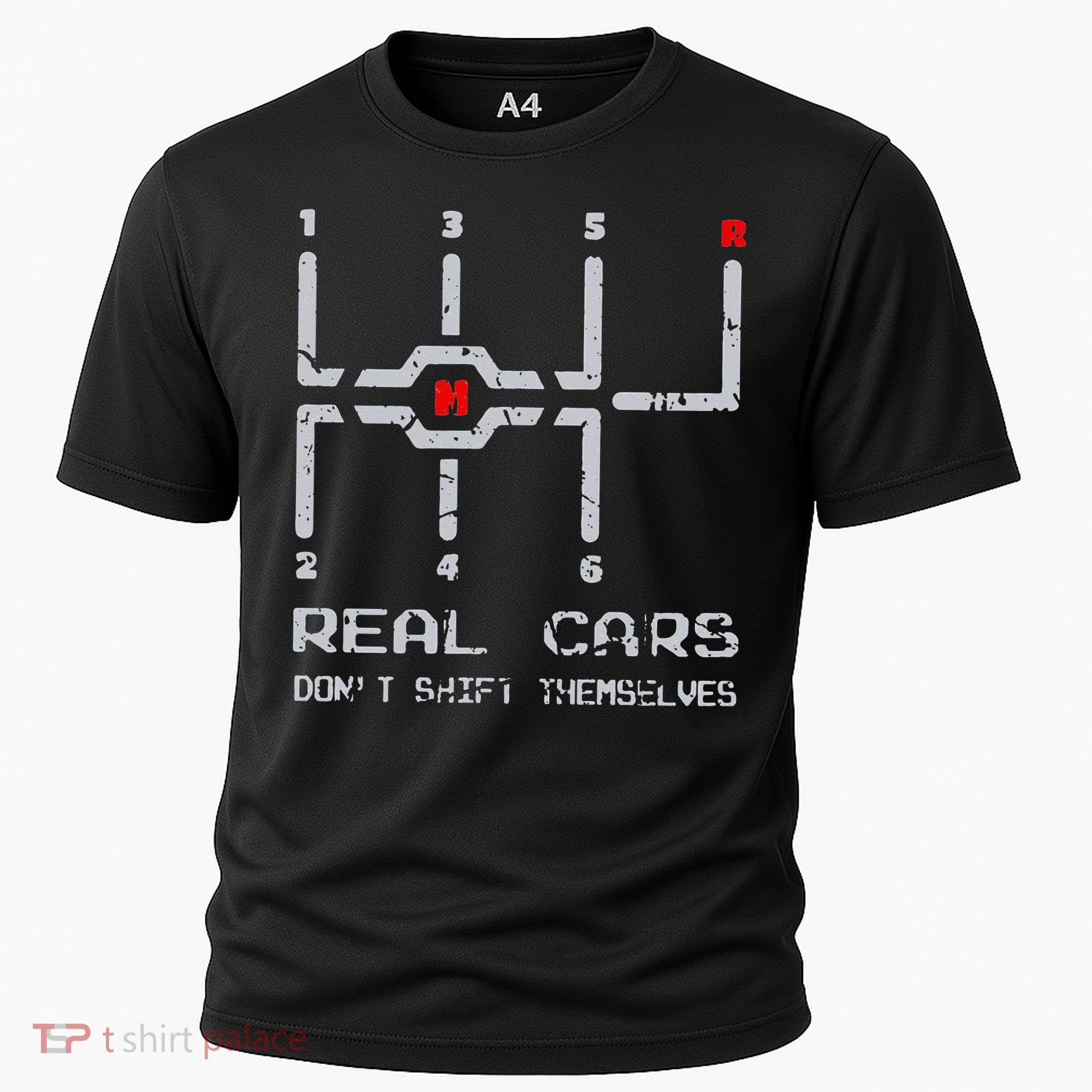 Real Cars Don't Shift Themselves Distressed Drifting Cooling Performance Crew T-Shirt