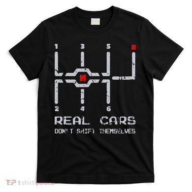 Real Cars Don't Shift Themselves Distressed Drifting T-Shirt