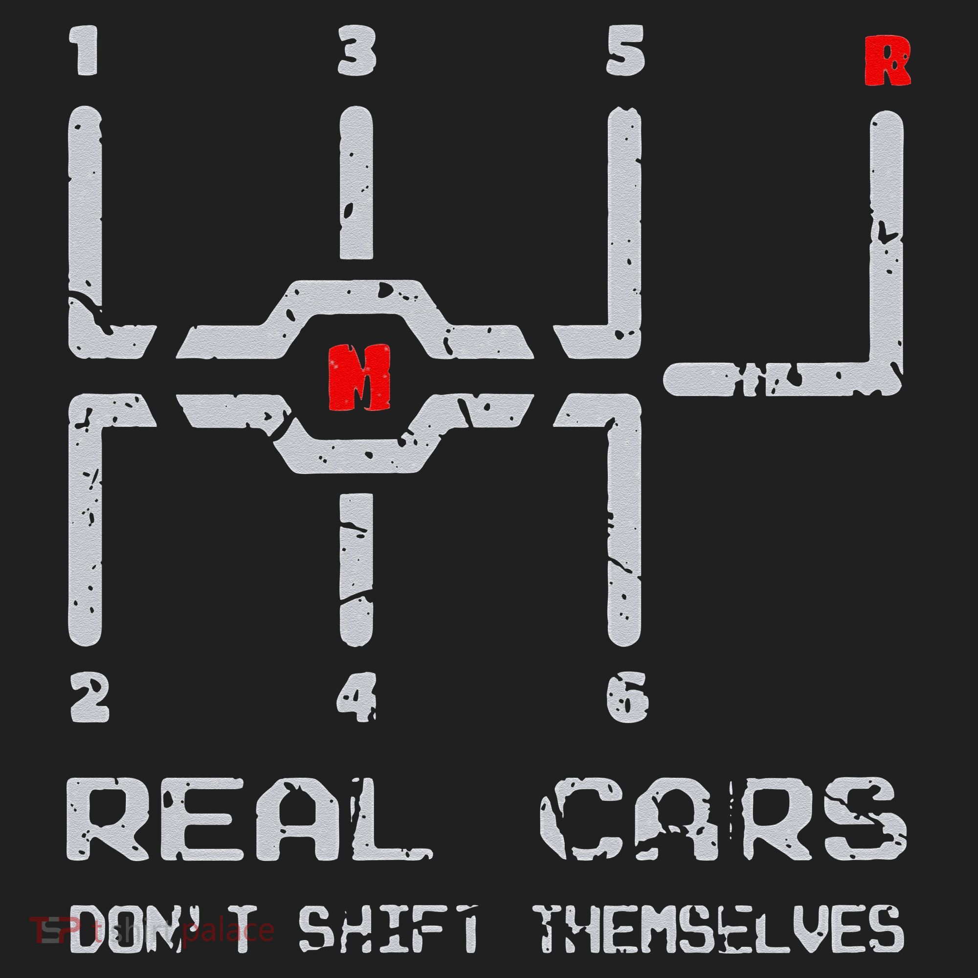 Real Cars Don't Shift Themselves Distressed Drifting Adult Drive Performance Visor
