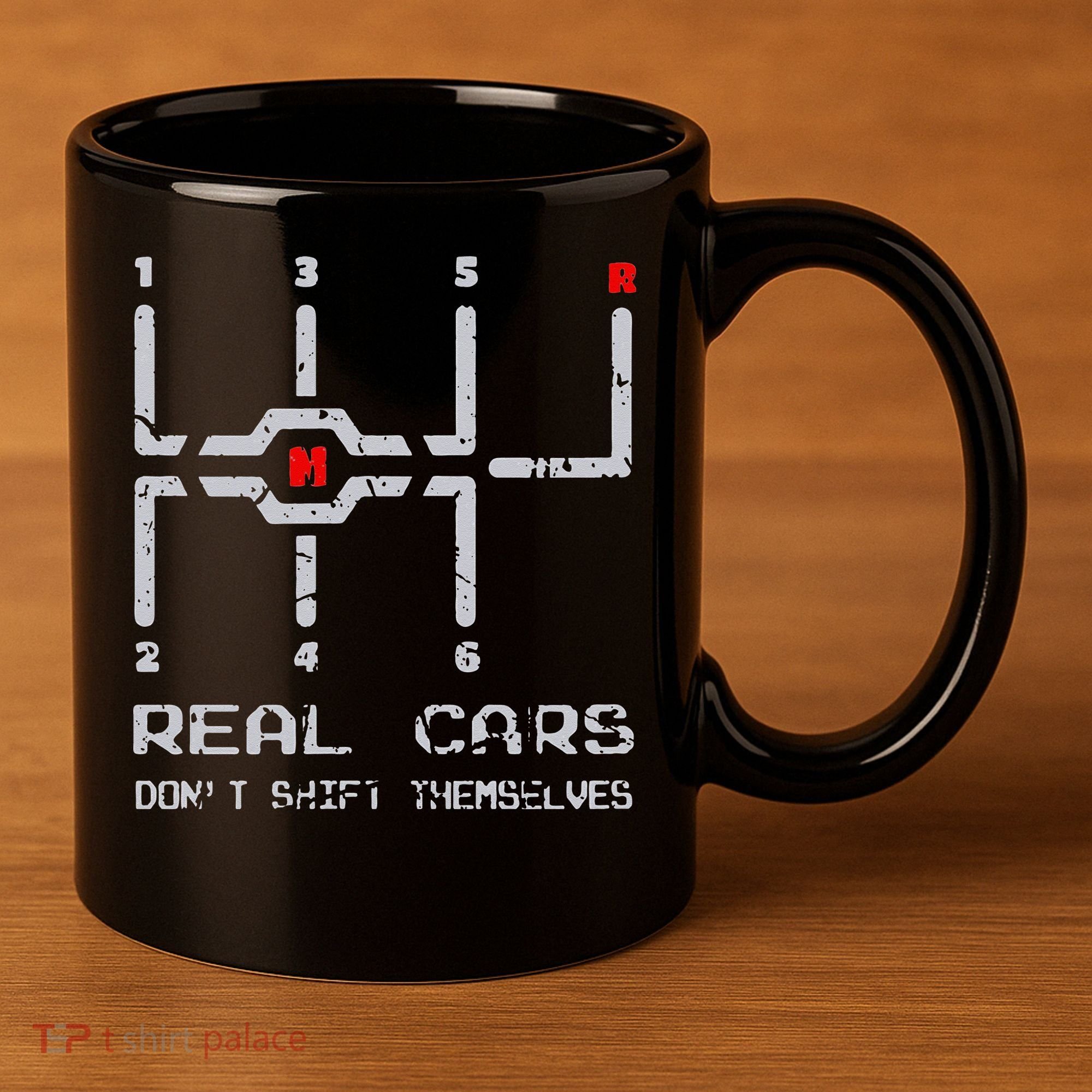 Real Cars Don't Shift Themselves Distressed Drifting 11oz C Handle Ceramic Mug