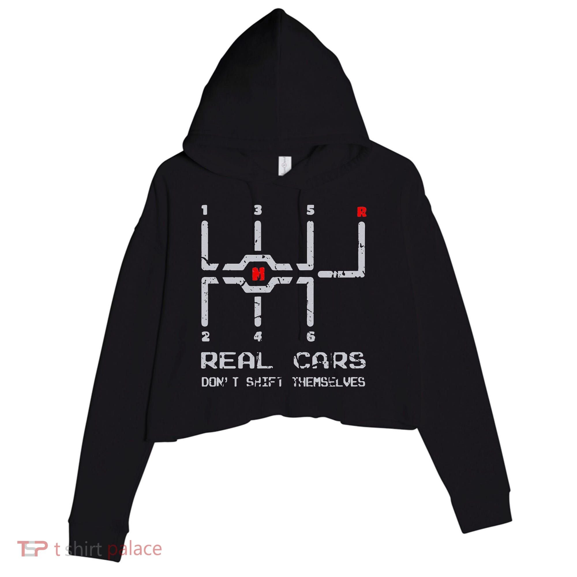 Real Cars Don't Shift Themselves Distressed Drifting Crop Fleece Hoodie