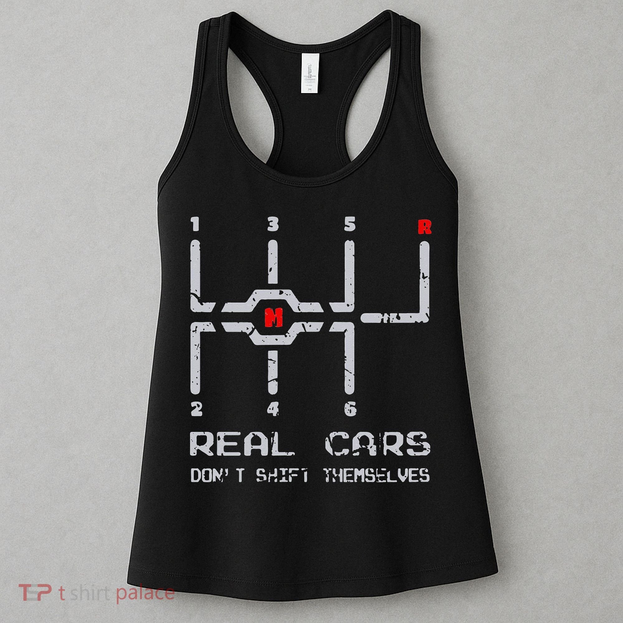 Real Cars Don't Shift Themselves Distressed Drifting Women's Tank Top