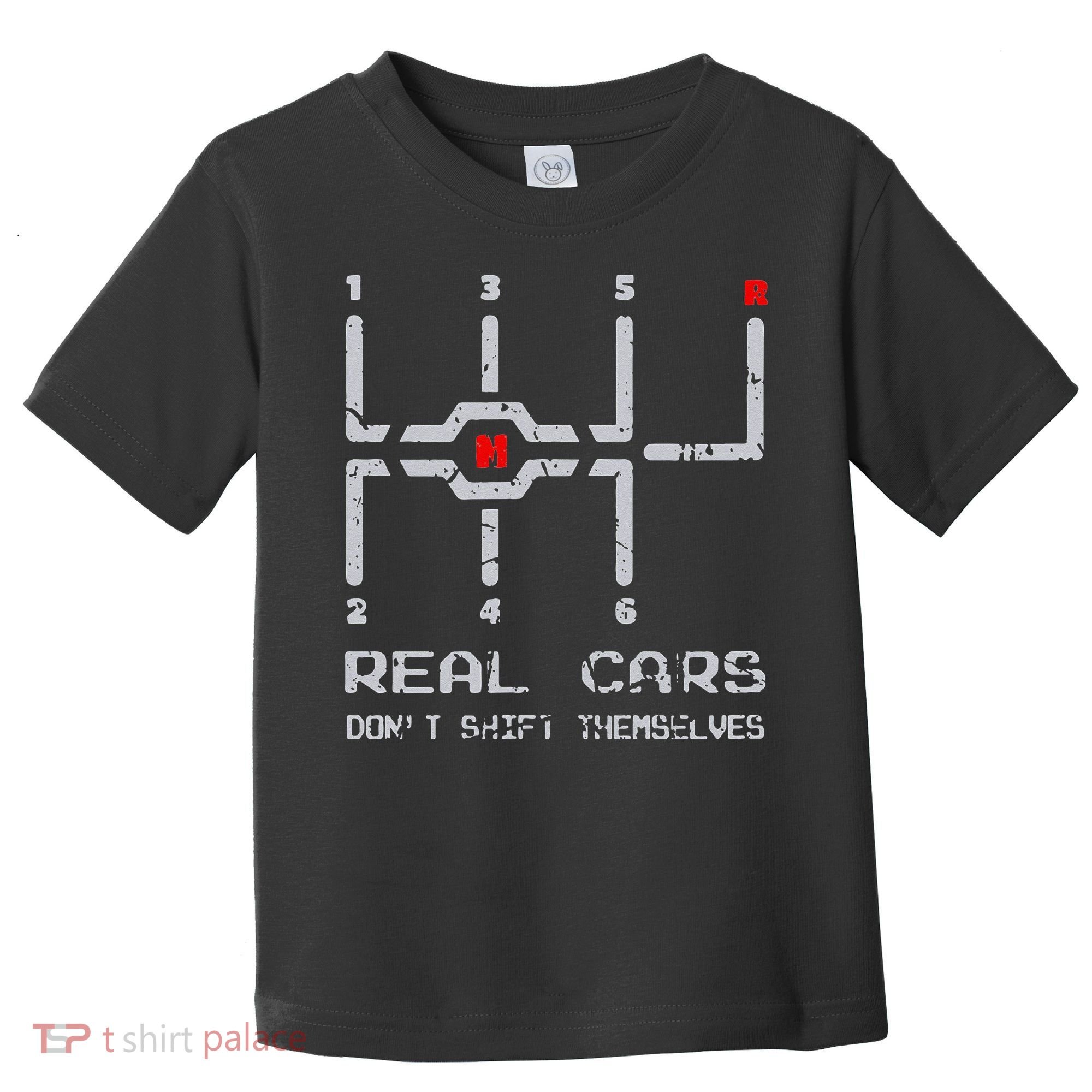 Real Cars Don't Shift Themselves Distressed Drifting Toddler T-Shirt