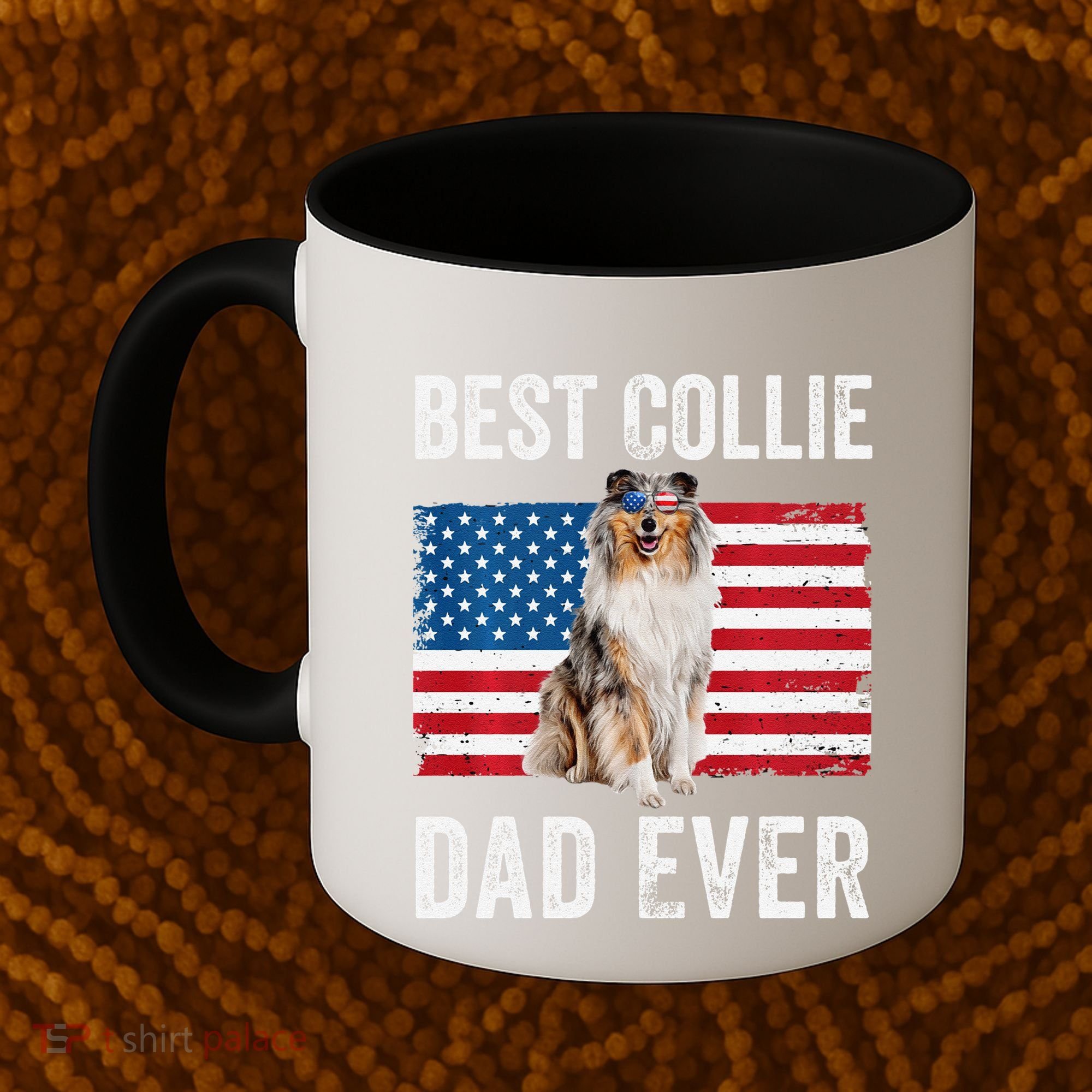Rough Collie Dad American Flag Collie Dog Lover Owner Funny Coffee Mug