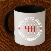 Real Cars Don't Shift Themselves Funny Auto Racing Mechanic  Coffee Mug thumb 2