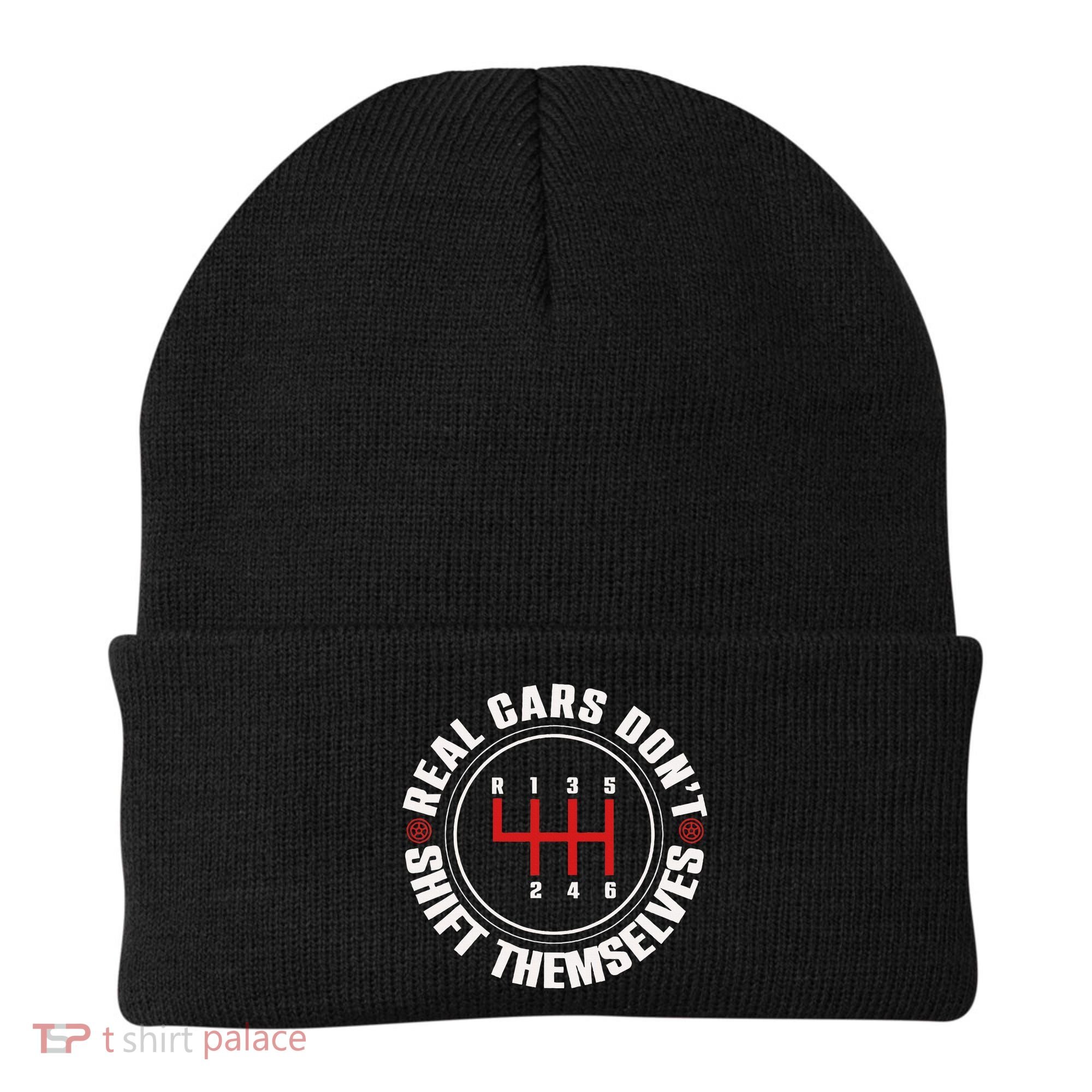 Real Cars Don't Shift Themselves Funny Auto Racing Mechanic  Beanie