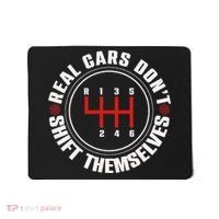 Real Cars Don't Shift Themselves Funny Auto Racing Mechanic  Mousepad thumb 0
