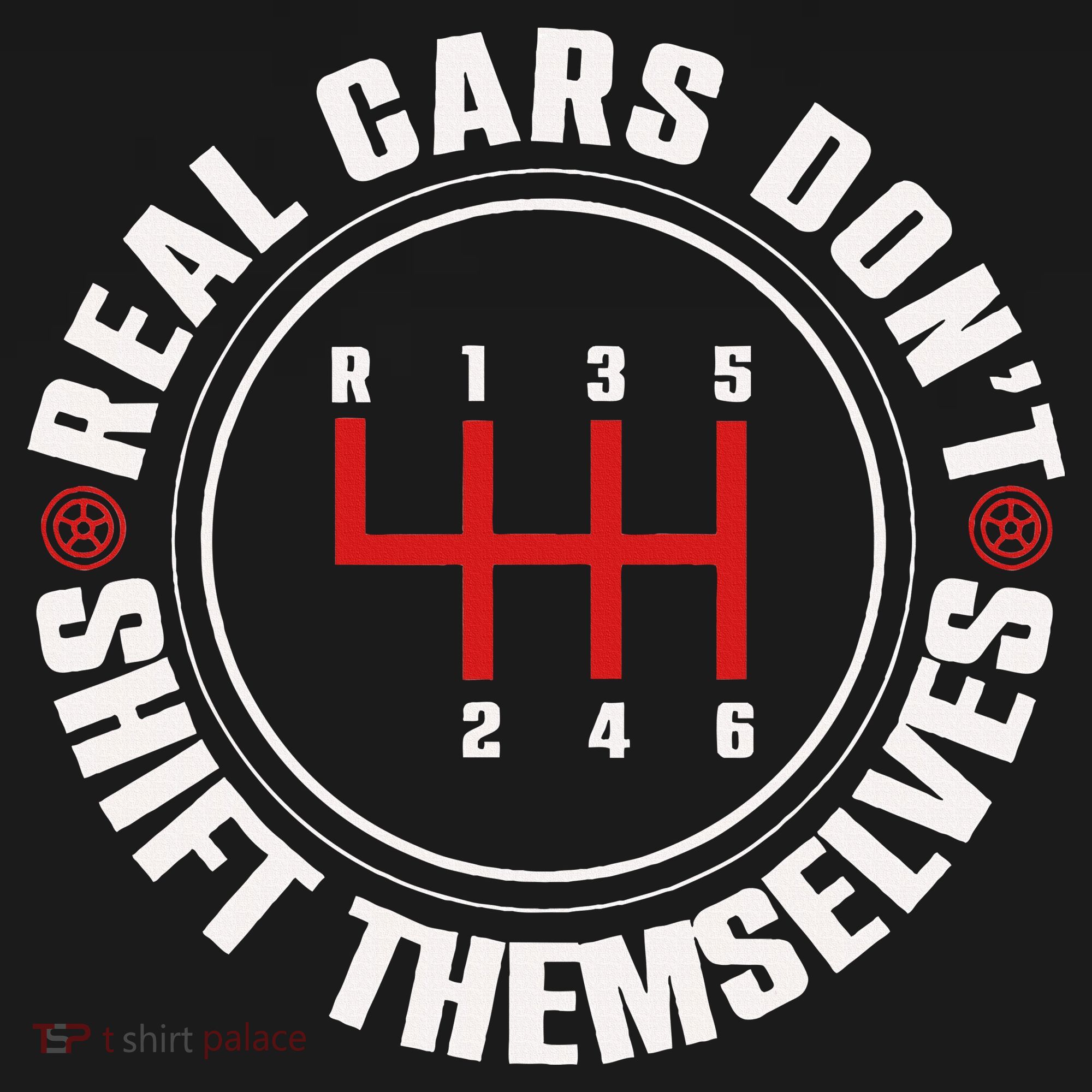 Real Cars Don't Shift Themselves Funny Auto Racing Mechanic  Women's Tank Top