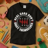 Real Cars Don't Shift Themselves Funny Auto Racing Mechanic  Kids T-Shirt thumb 3
