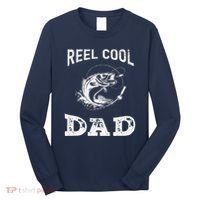 Reel Cool Dad Papa Fisherman Daddy FatherS Day Fishing Gift Long Sleeve Shirt thumb 0