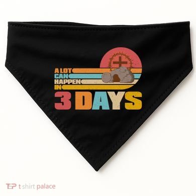 Retro Celebrate Easter A Lot Can Happen In 3 Days USA-Made Doggie Bandana