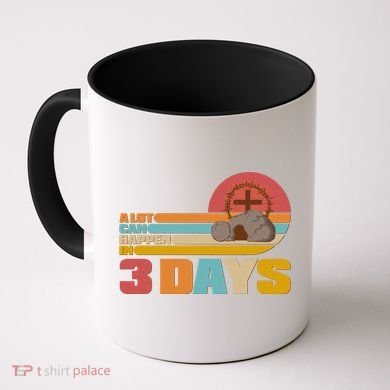 Retro Celebrate Easter A Lot Can Happen In 3 Days Coffee Mug