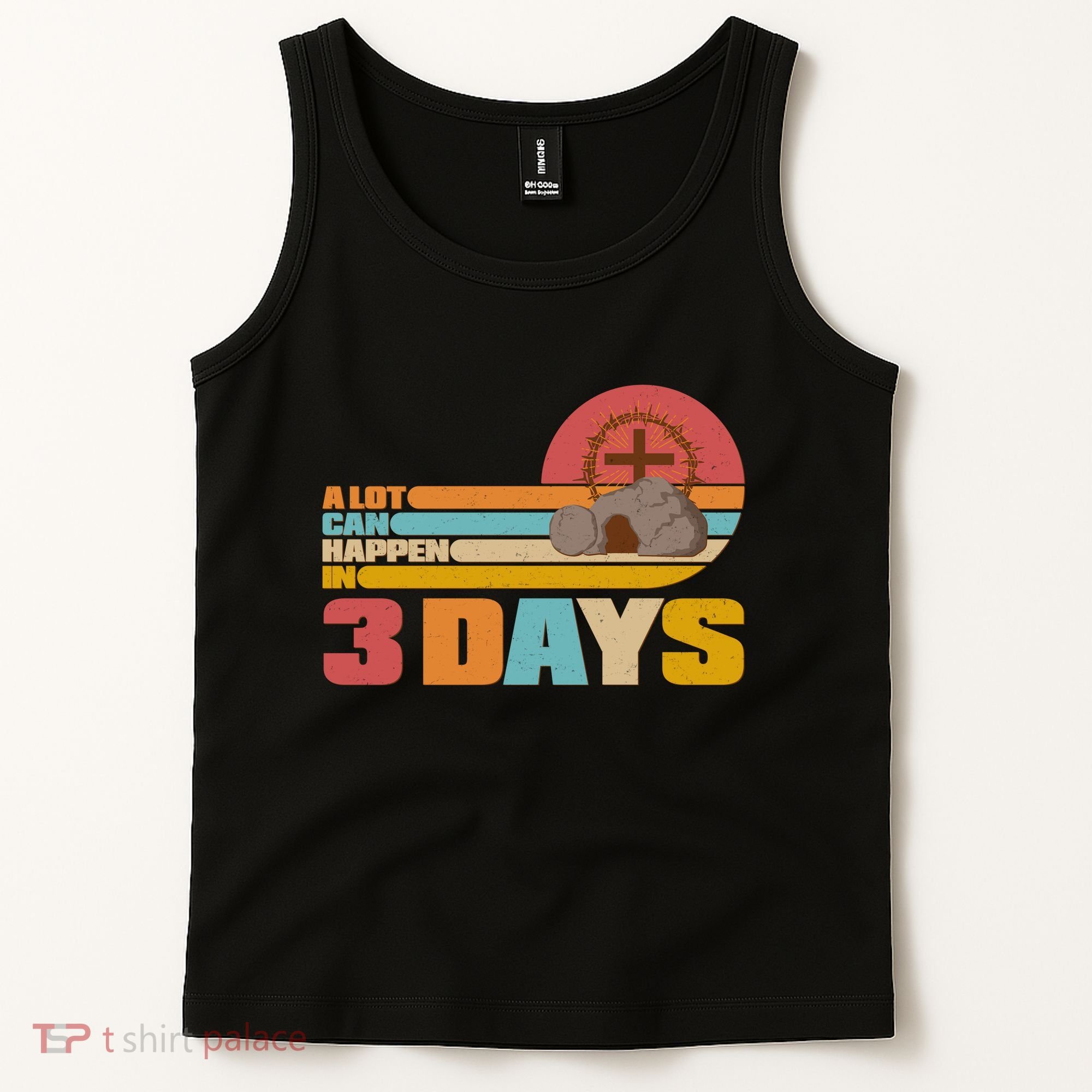 Retro Celebrate Easter A Lot Can Happen In 3 Days Tank Top