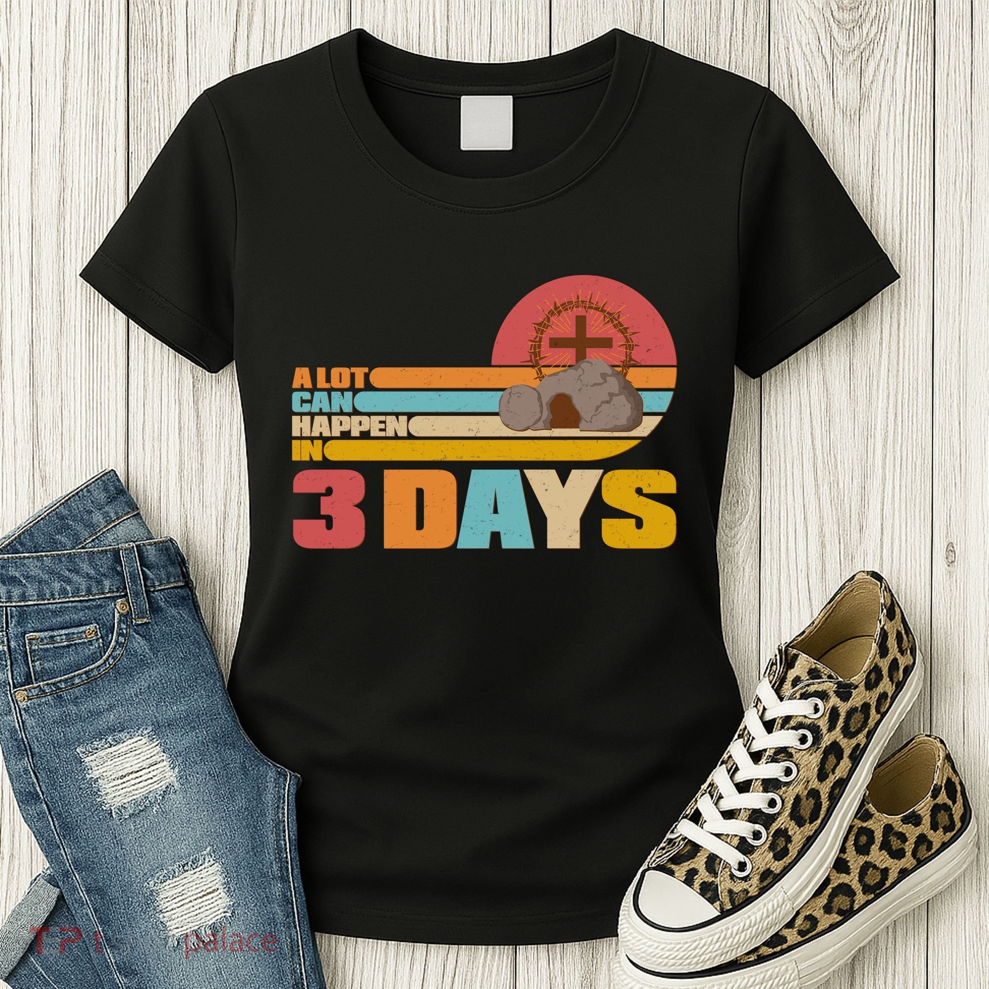 Retro Celebrate Easter A Lot Can Happen In 3 Days Women's T-Shirt