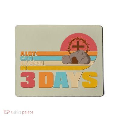 Retro Celebrate Easter A Lot Can Happen In 3 Days Mousepad