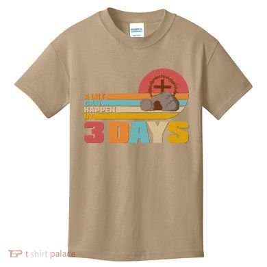 Retro Celebrate Easter A Lot Can Happen In 3 Days Kids T-Shirt