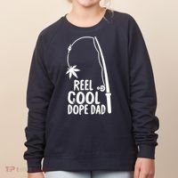 Reel Cool Fathers Day Fishing Dope Dad Weed Marijuana Stoner Women's Sweatshirt thumb 0
