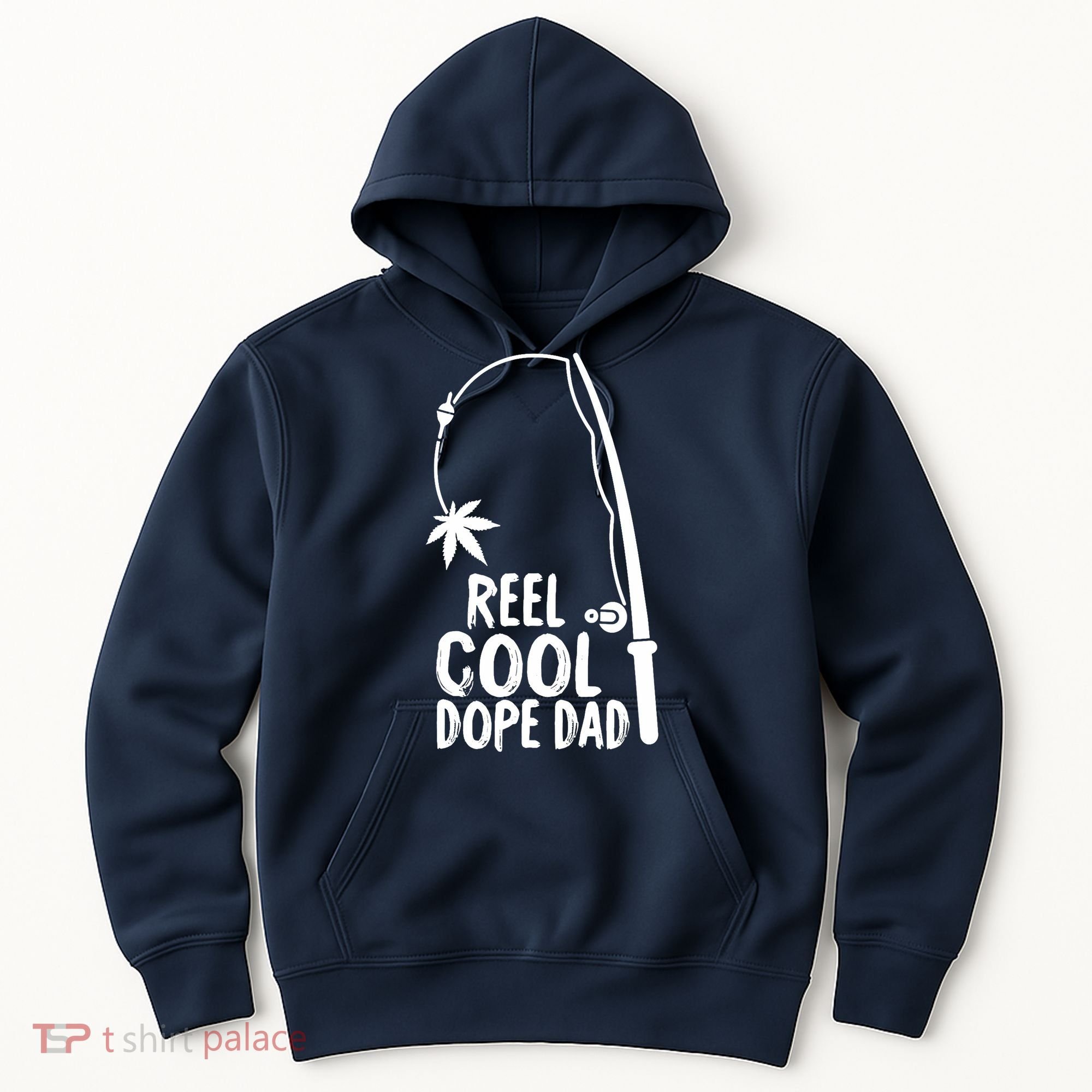Reel Cool Fathers Day Fishing Dope Dad Weed Marijuana Stoner Hoodie