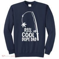 Reel Cool Fathers Day Fishing Dope Dad Weed Marijuana Stoner Sweatshirt thumb 0