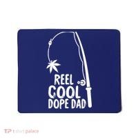 Reel Cool Fathers Day Fishing Dope Dad Weed Marijuana Stoner Mousepad thumb 0
