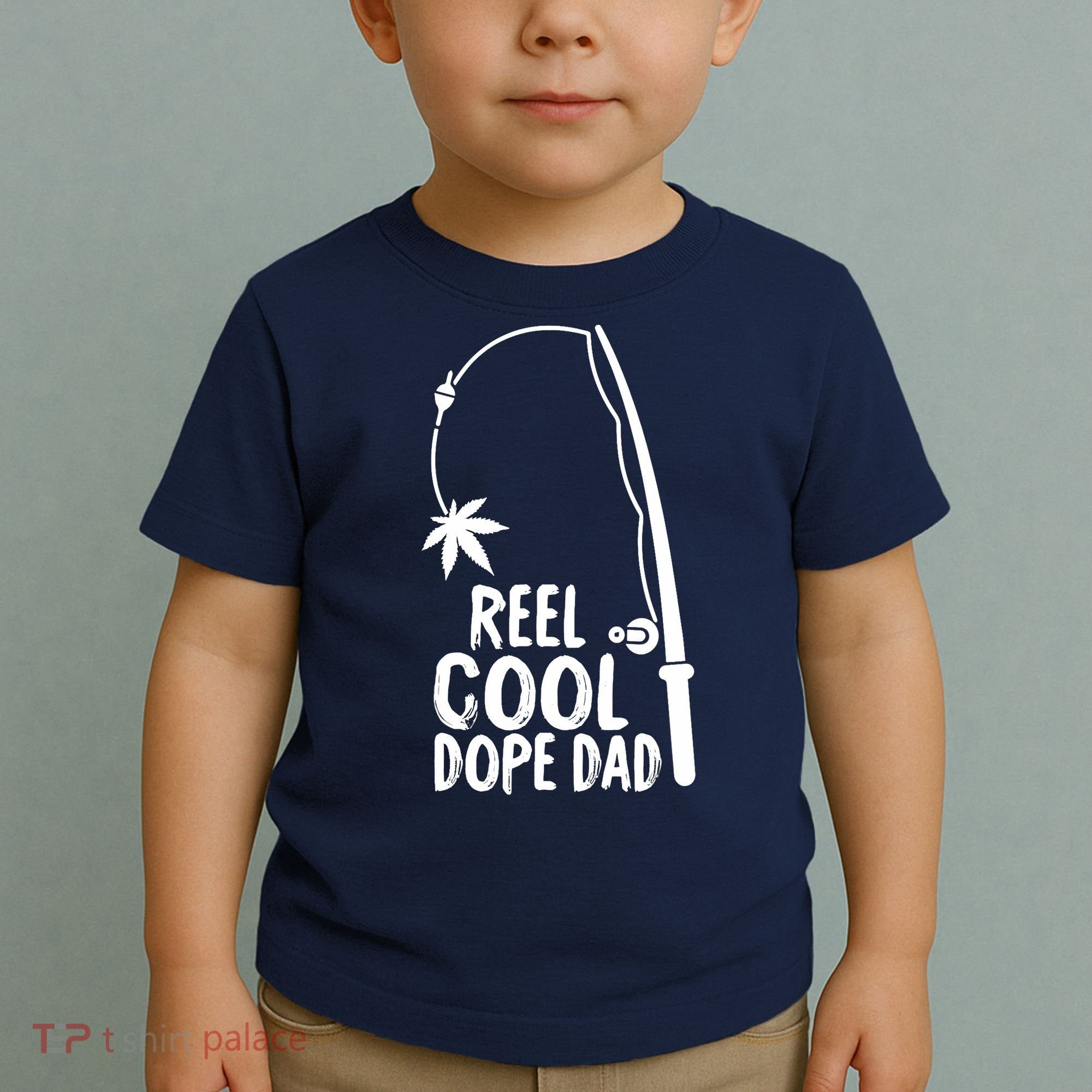 Reel Cool Fathers Day Fishing Dope Dad Weed Marijuana Stoner Toddler T-Shirt