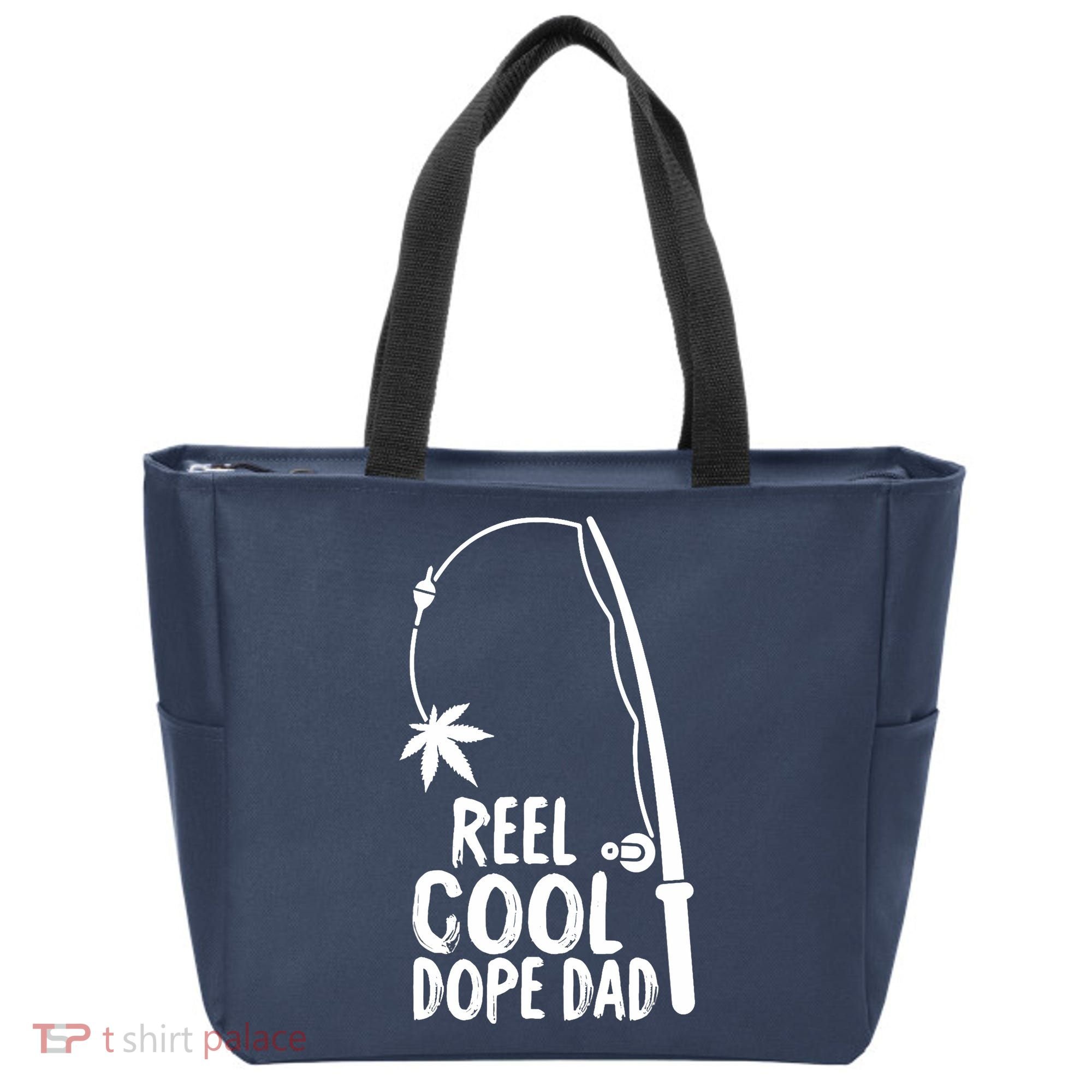 Reel Cool Fathers Day Fishing Dope Dad Weed Marijuana Stoner Tote Bag