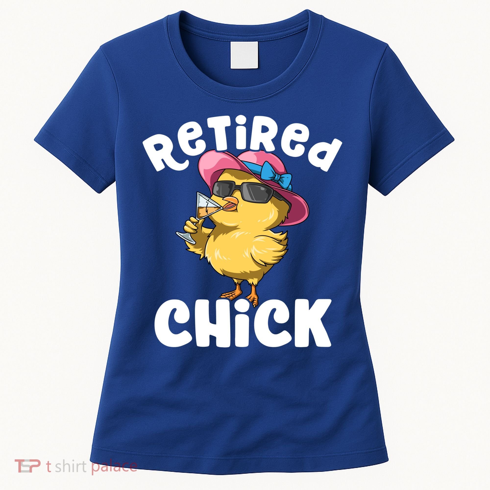 Retired Chick Funny Ladies Retired Moms Retirement Meaningful Gift Women's T-Shirt