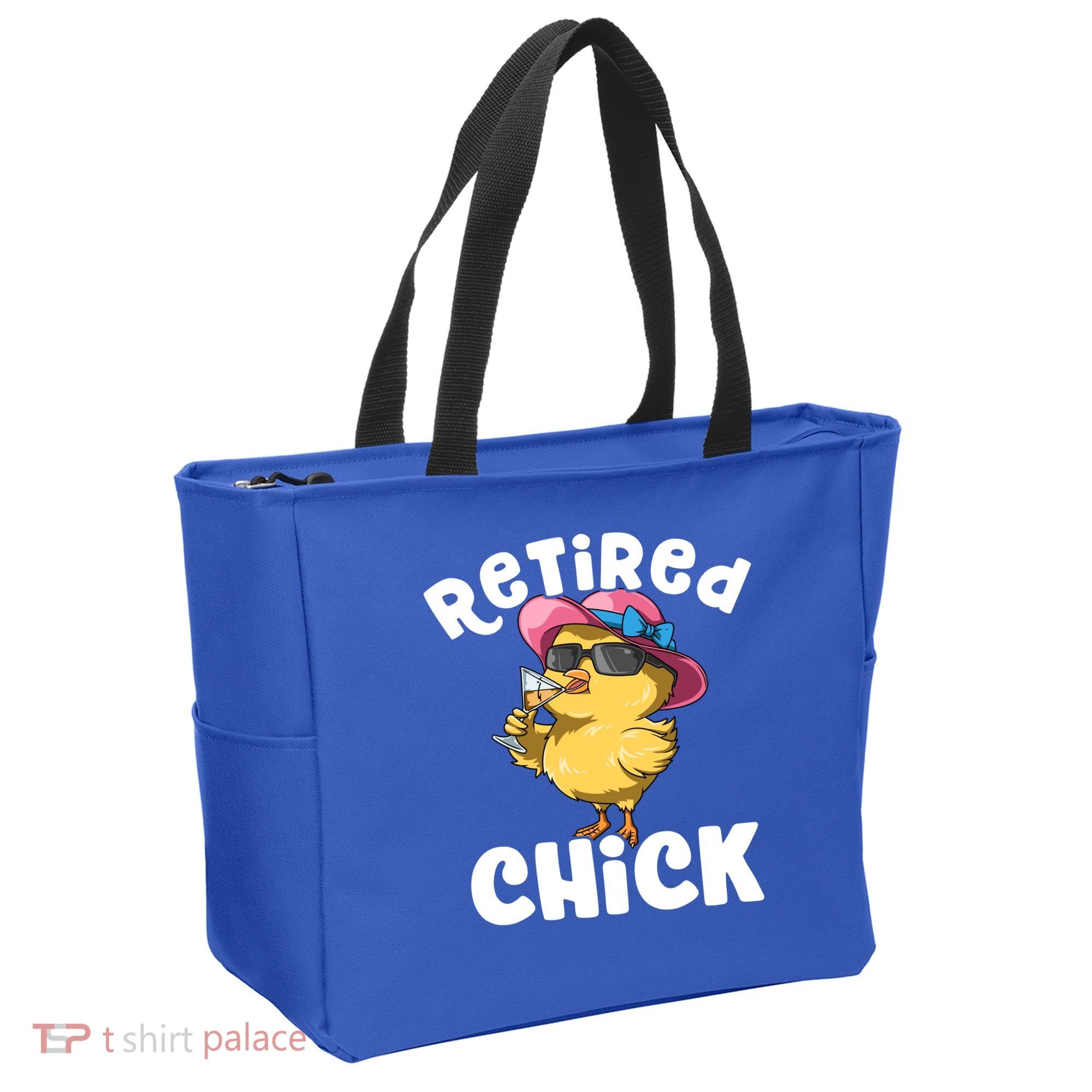 Retired Chick Funny Ladies Retired Moms Retirement Meaningful Gift Tote Bag