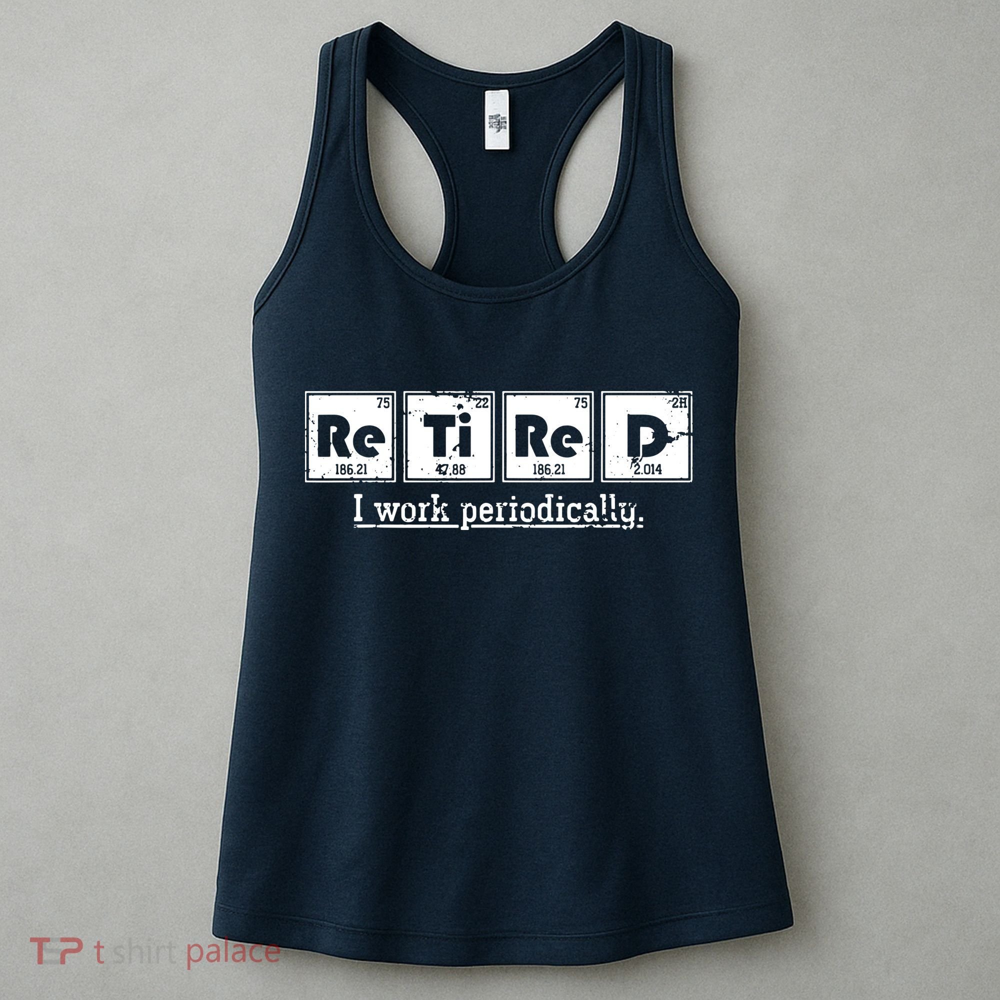 Retired Chemist Funny Gift Periodic Table Chemistry Women's Tank Top