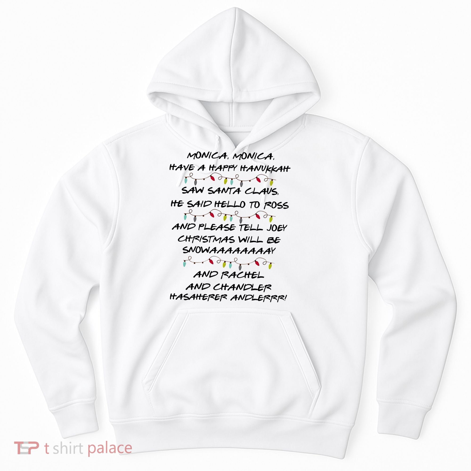 Retro Christmas Friends Monica Have A Happy Hannukah Jewish Hoodie
