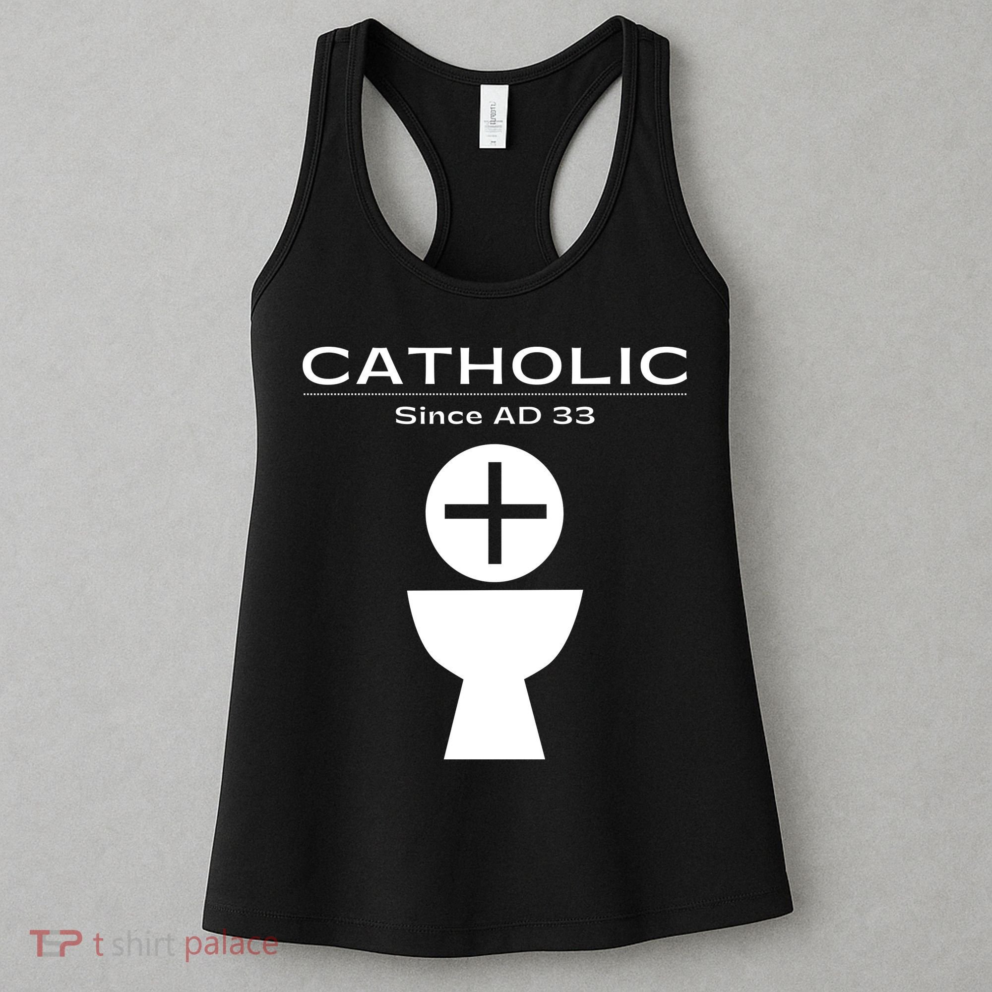 Roman Catholic Gift Since AD 33 Women's Tank Top