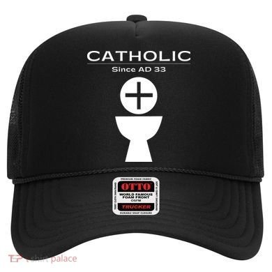 Roman Catholic Gift Since AD 33 Hat