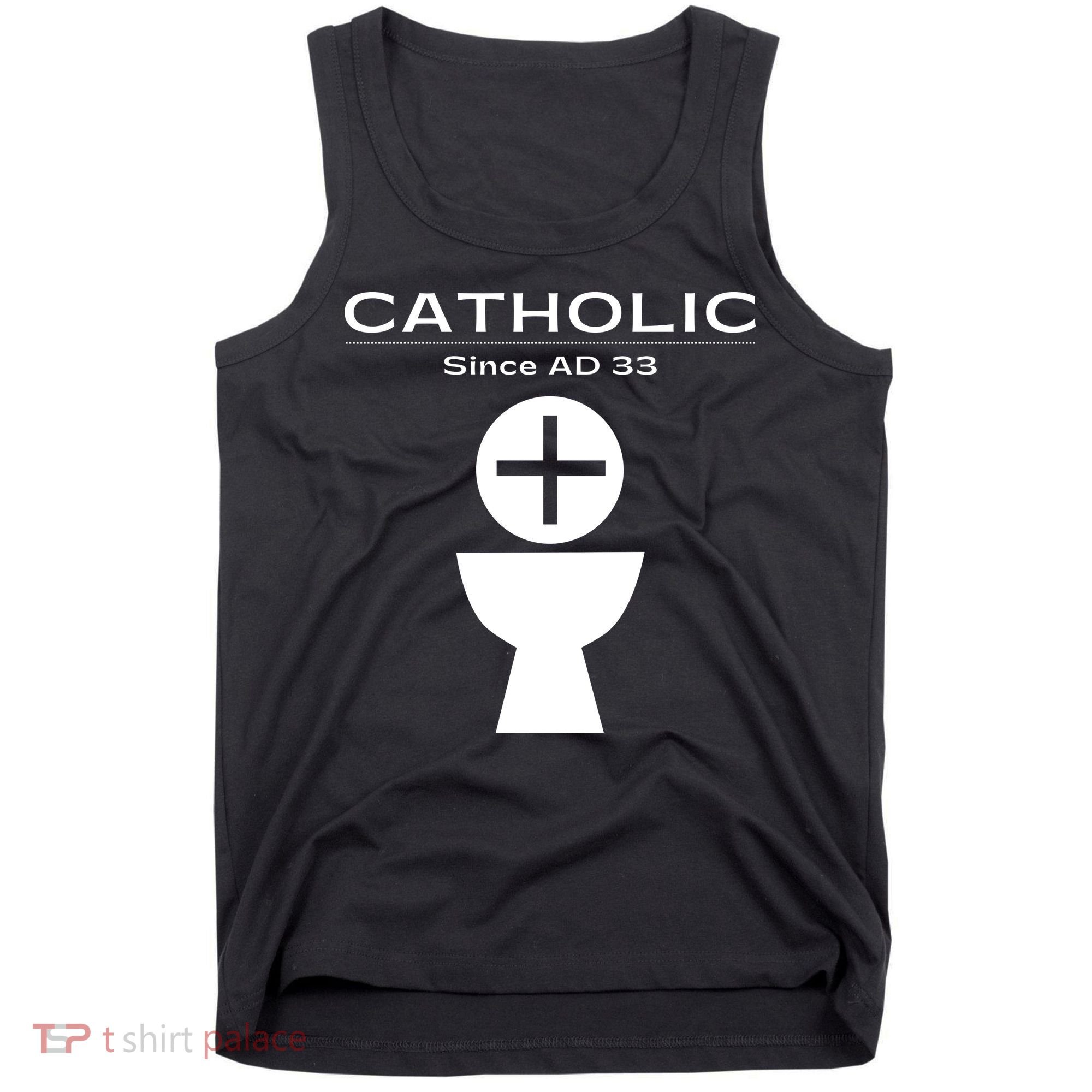 Roman Catholic Gift Since AD 33 Tank Top