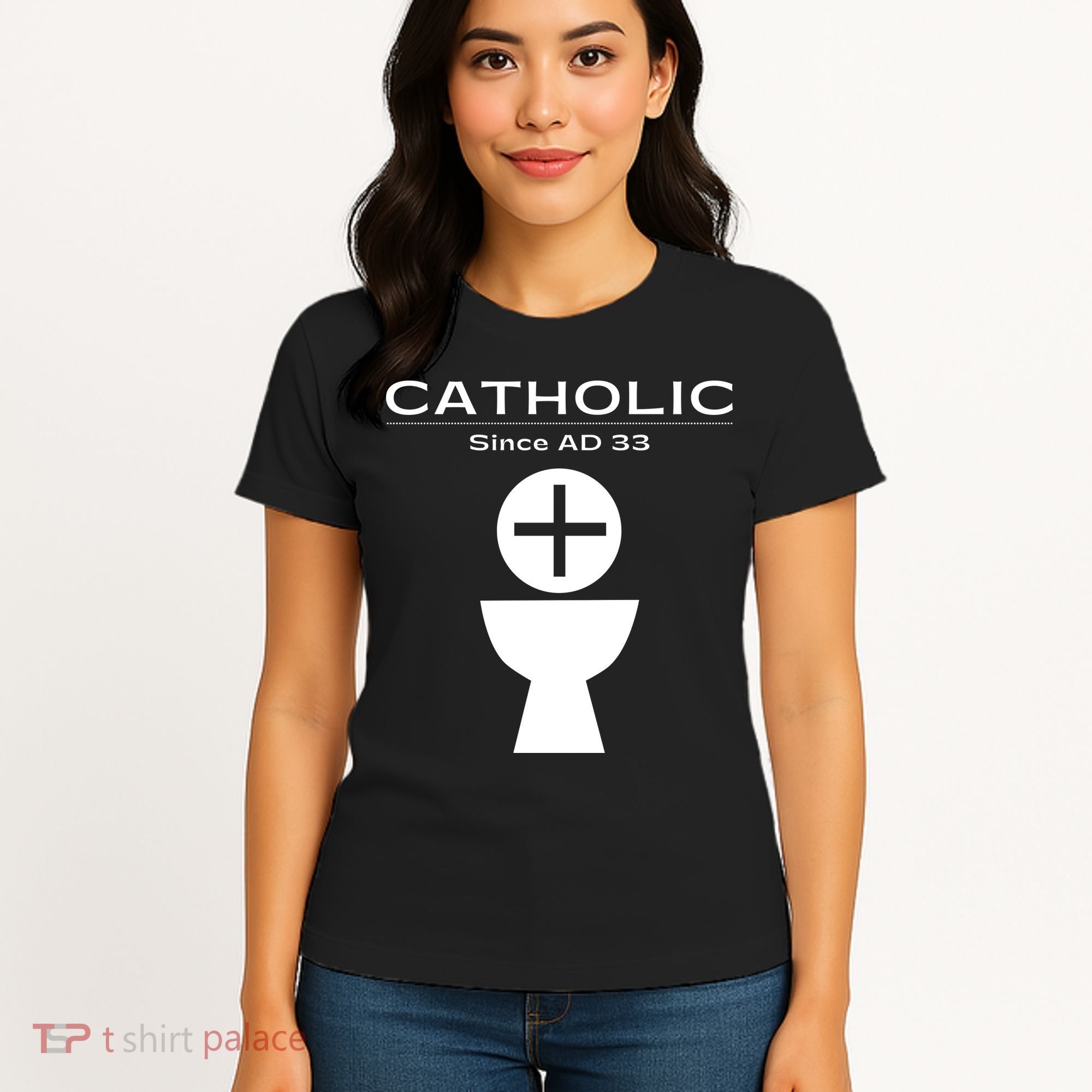 Roman Catholic Gift Since AD 33 Women's T-Shirt