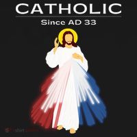 Roman Catholic Gift Since AD 33 Long Sleeve Shirt thumb 2
