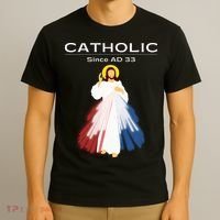 Roman Catholic Gift Since AD 33 T-Shirt thumb 3