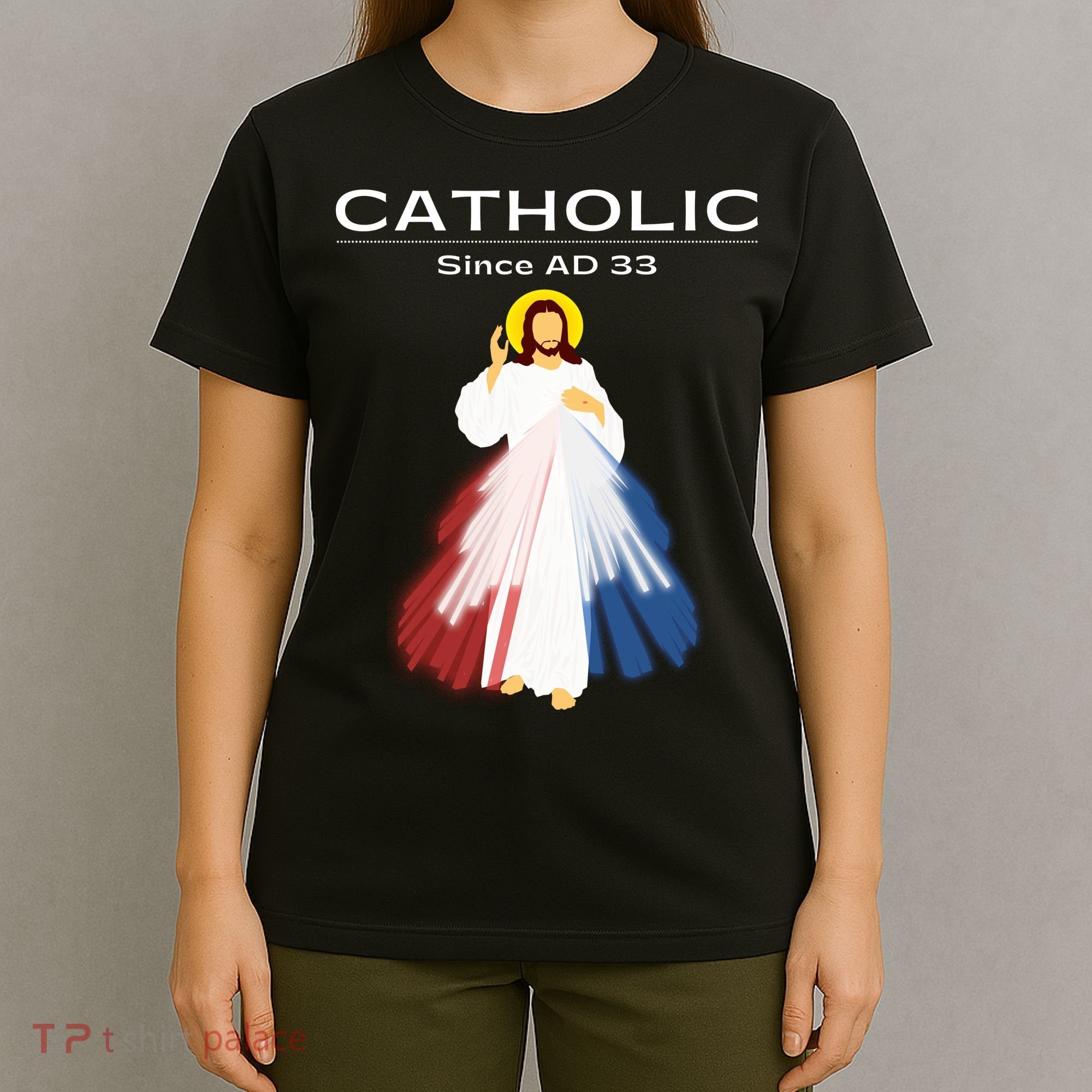 Roman Catholic Gift Since AD 33 T-Shirt
