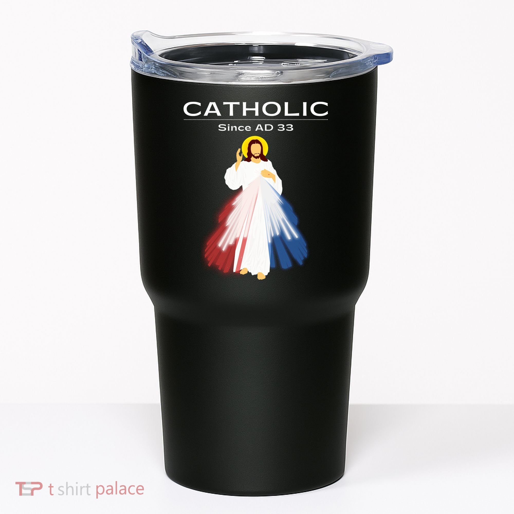 Roman Catholic Gift Since AD 33 Tumbler