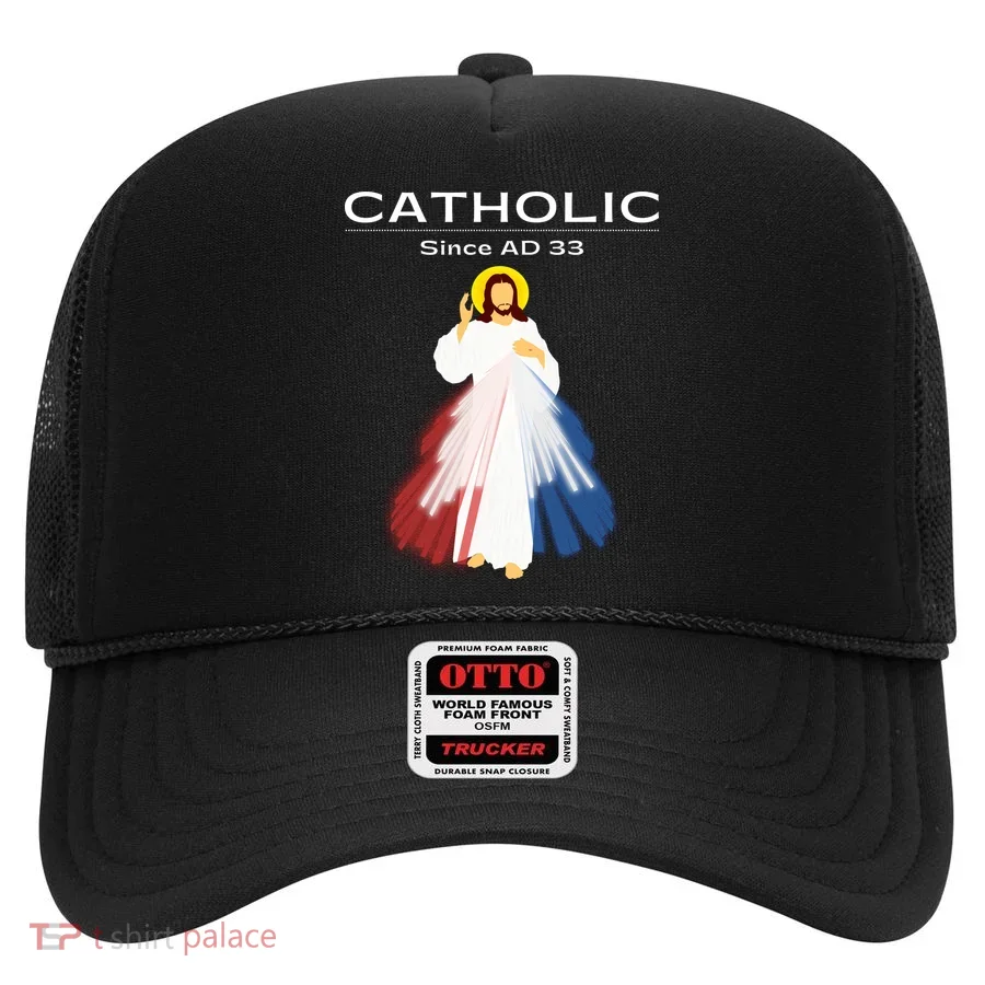 Roman Catholic Gift Since AD 33 Hat
