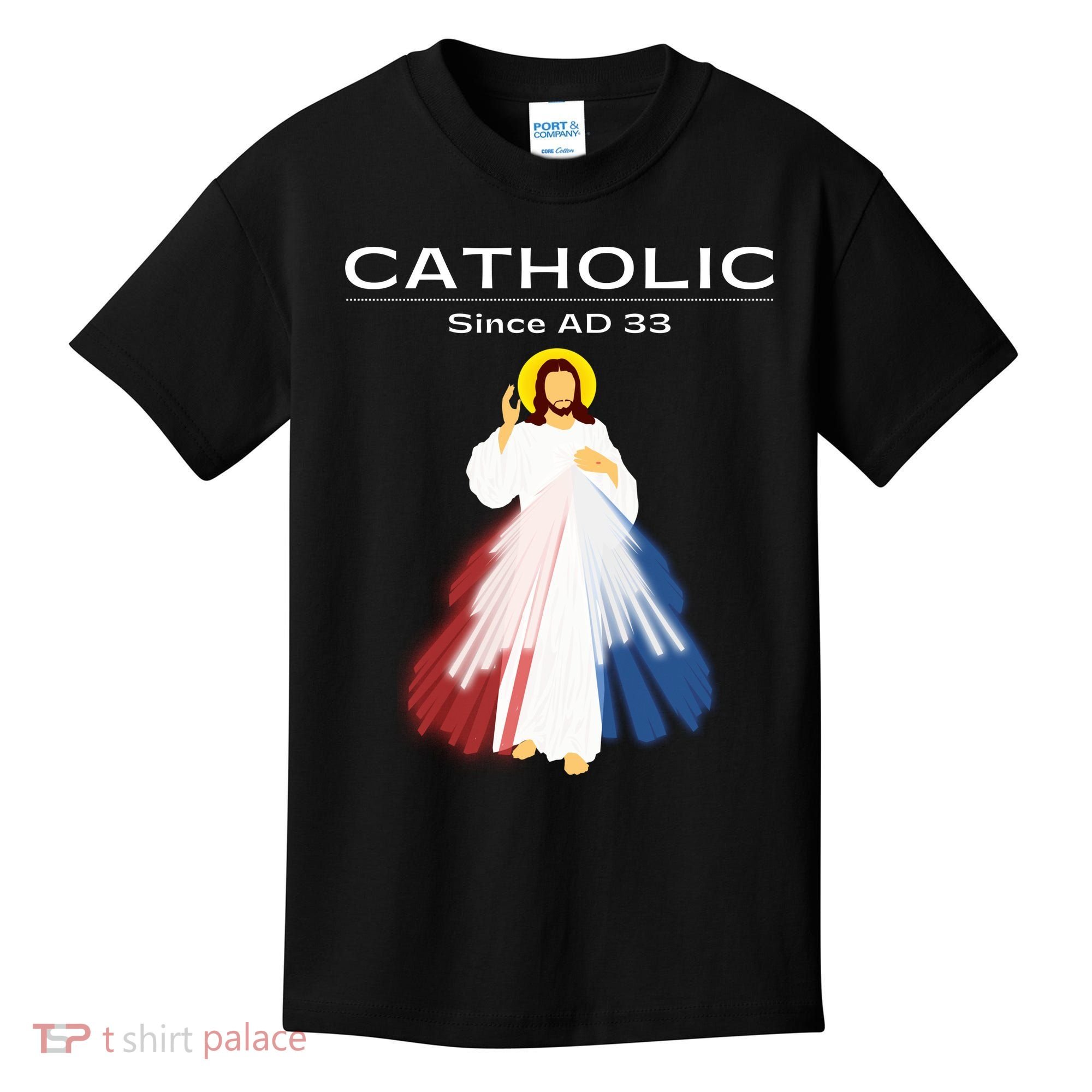 Roman Catholic Gift Since AD 33 Kids T-Shirt