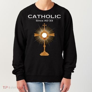 Roman Catholic Gift Since AD 33 Women's Sweatshirt